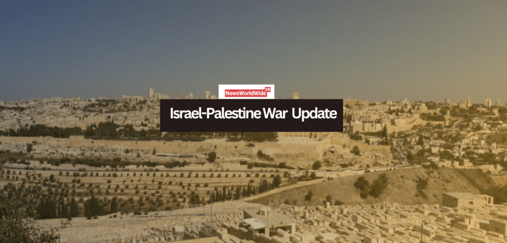 Israel-Palestine War live update