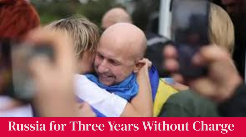 Russia for three years