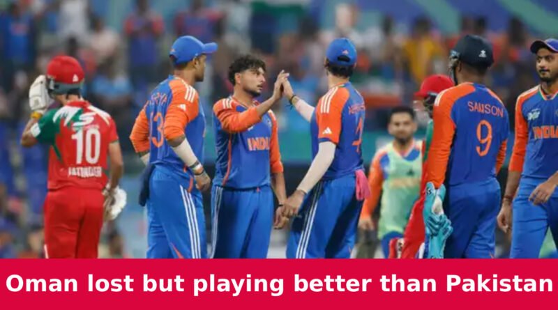IND vs OMAN: Oman lost but playing better than Pakistan